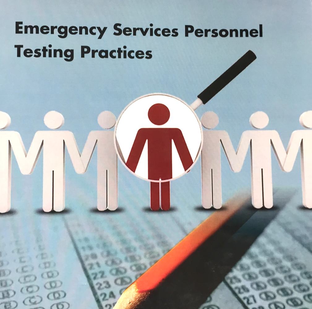 Emergency Services Personnel Testing Practices